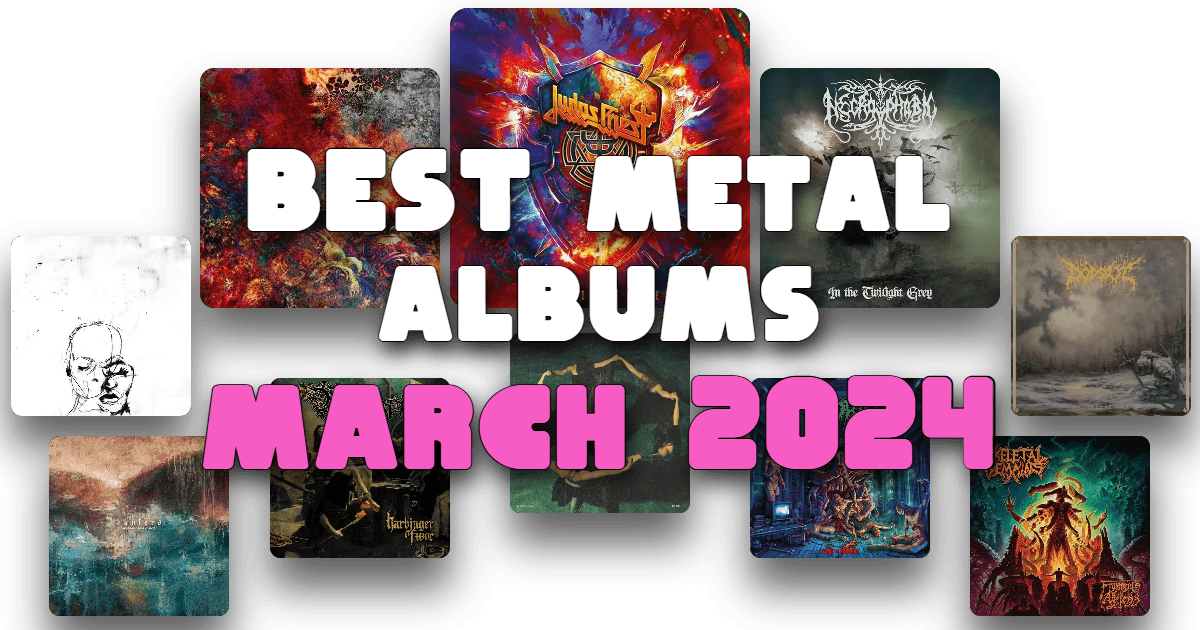 The Best Metal Albums of March 2024