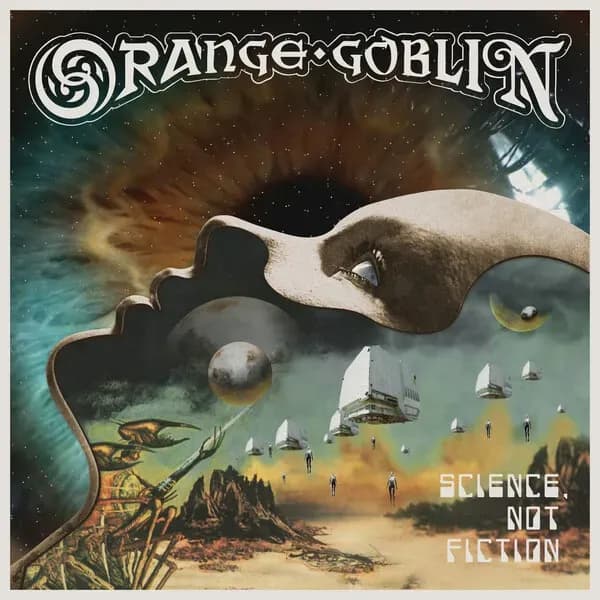 Album cover for Orange Goblin - Science, Not Fiction