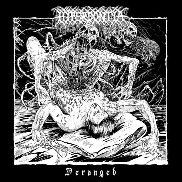 Album cover for Hyperdontia - Deranged