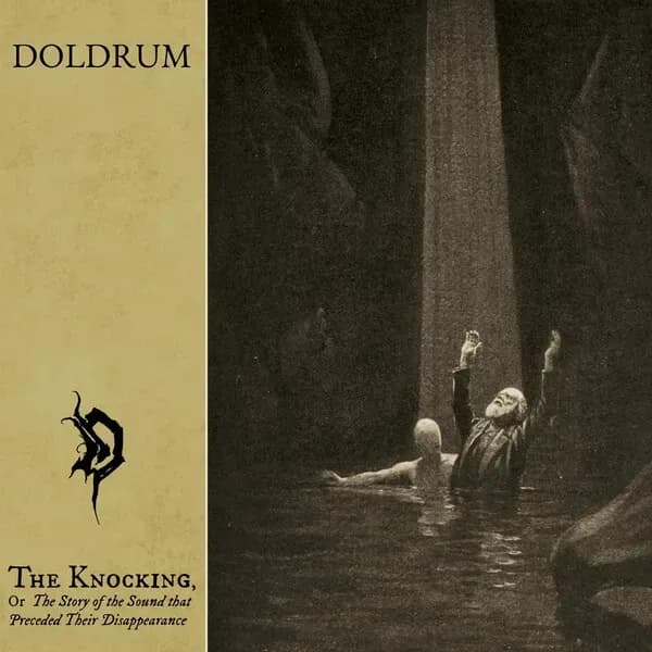 Album cover for Doldrum - The Knocking, or the Story of the Sound That Preceded Their Disappearance