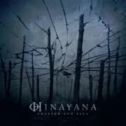 Album cover for Hinayana - Shatter And Fall