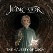 Album cover for Judicator - The Majesty Of Decay