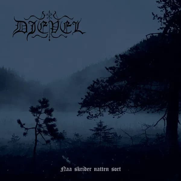 Album cover for Djevel - Naa skrider natten sort