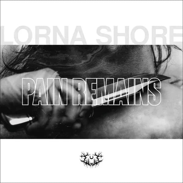 Album cover for Lorna Shore - Pain Remains