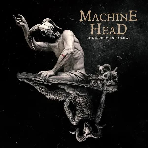 Album cover for Machine Head - Øf Kingdøm And Crøwn