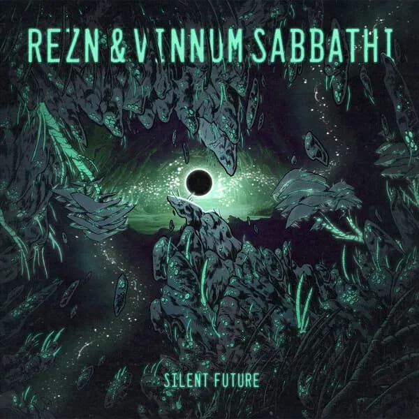 Album cover for REZN & Vinnum Sabbathi - Silent Future