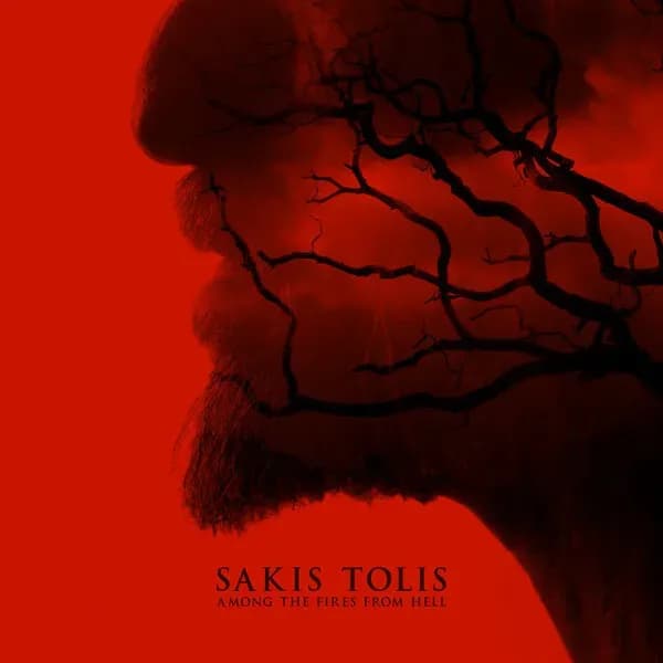 Album cover for Sakis Tolis - Among The Fires Of Hell