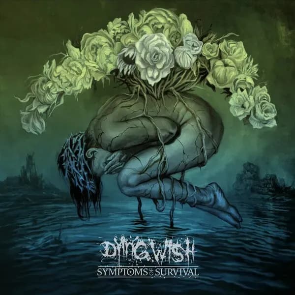 Album cover for Dying Wish - Symptoms of Survival