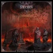 Album cover for Sworn - A Journey Told Through Fire