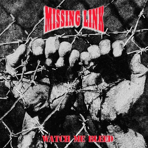 Album cover for Missing Link - Watch Me Bleed