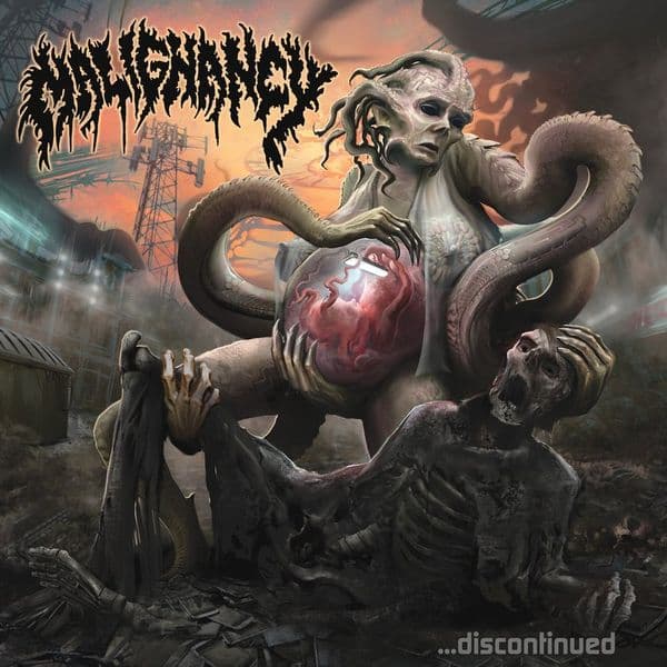 Album cover for Malignancy - Discontinued