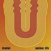 Album cover for Brutus - Unison Life