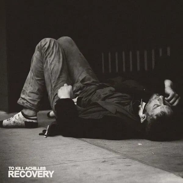 Album cover for To Kill Achilles - Recovery