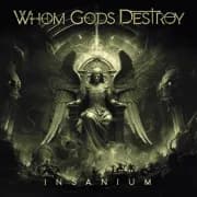 Album cover for Whom Gods Destroy - Insanium