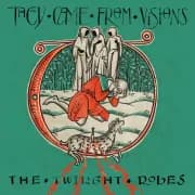 Album cover for They Came From Visions - The Twilight Robes