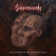 Album cover for Suppression - The Sorrow of Soul Through Flesh